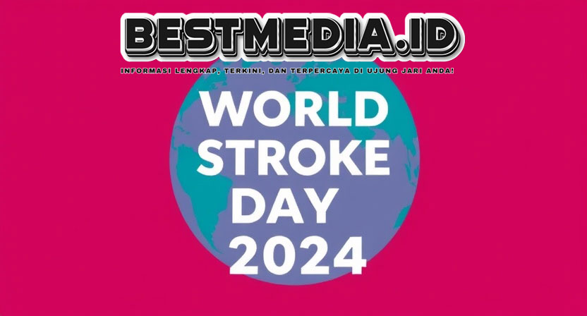 Hari Stroke Sedunia 2024: Tema Global dan Pentingnya Kesadaran tentang Stroke