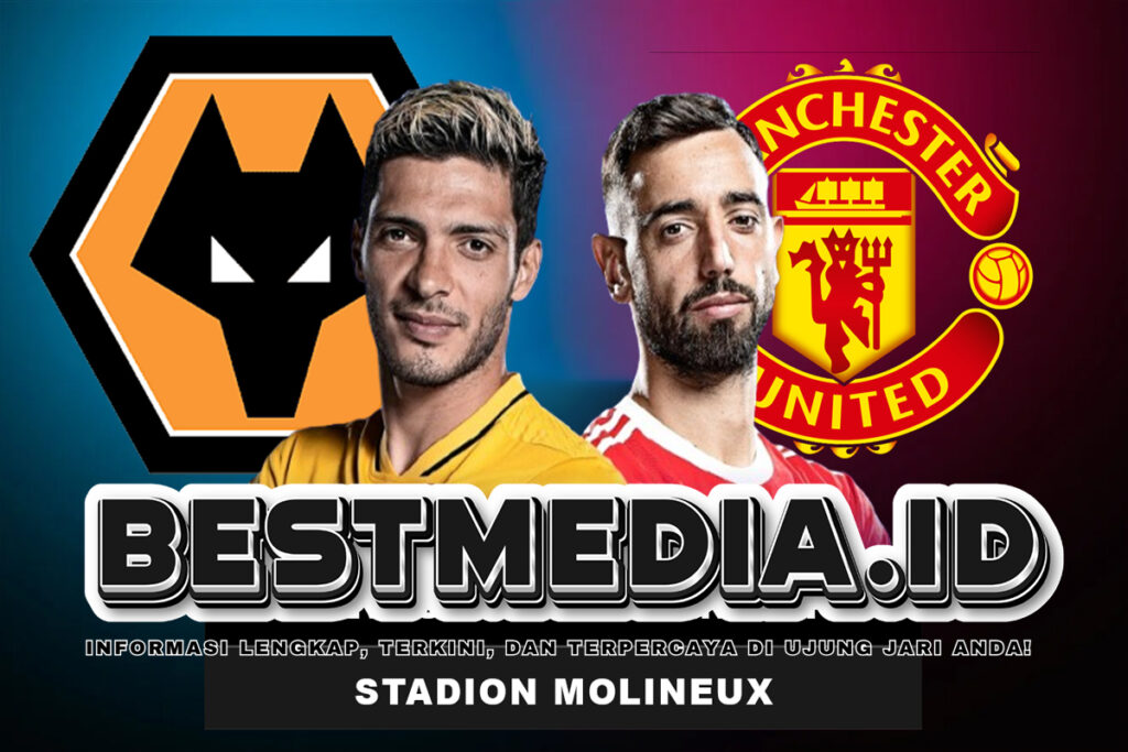 Analisis Strategi Wolverhampton dan Manchester United di Laga Penting