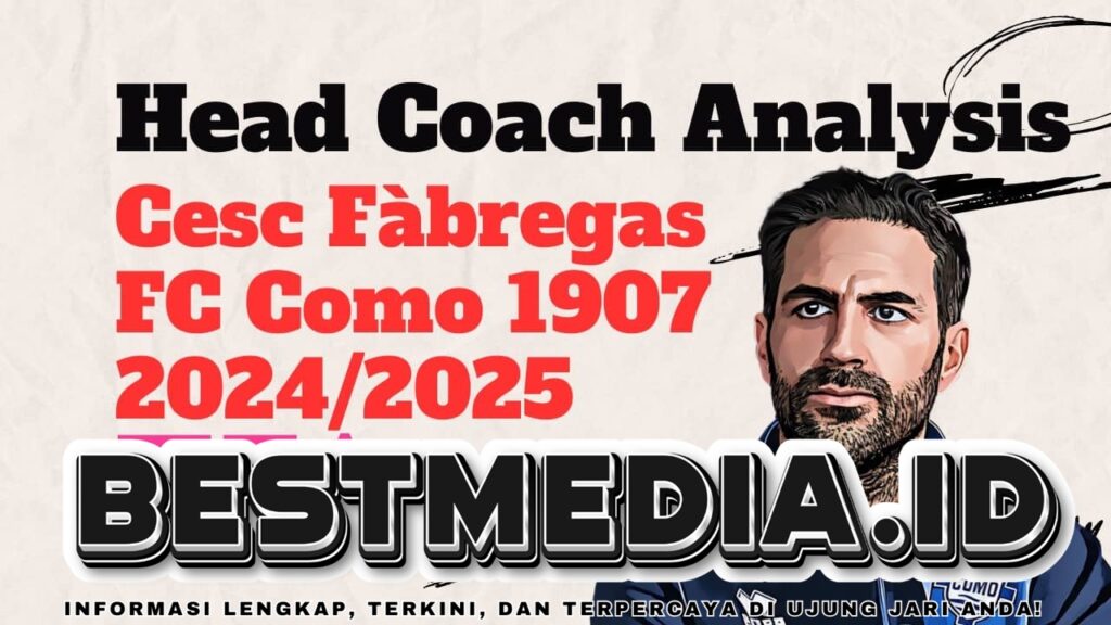 Strategi Cerdas Como 1907: Data, Scouting, dan Peran Fabregas